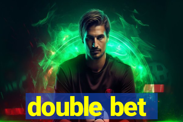 double bet